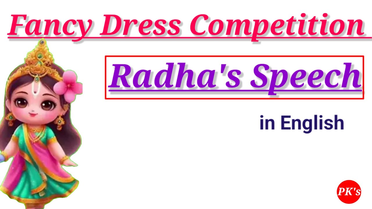 Radha's Speech for Fancy Dress Competition in English | 10 lines on Radharani@PK's Learning