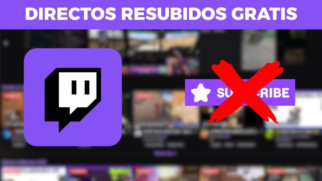C&oacute;mo ver directos resubidos solo para suscriptores en Twitch GRATIS