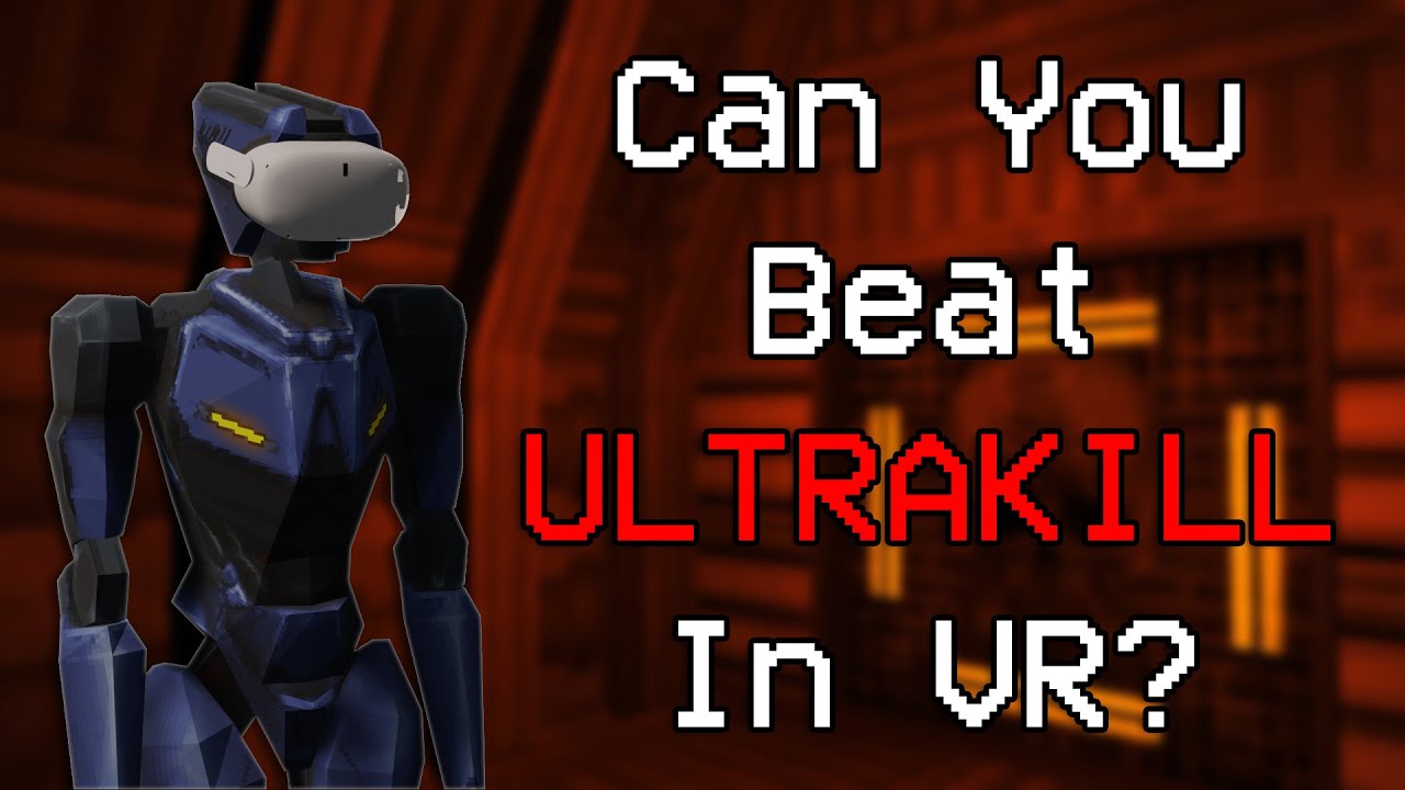 Can You Beat ULTRAKILL In VR? [ 1 ]