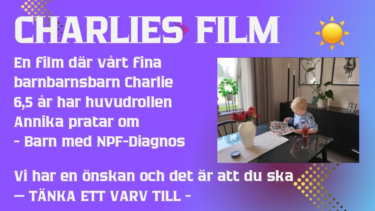 Charlies Film ❤️ Vårt äldsta barnbarnsbarn 