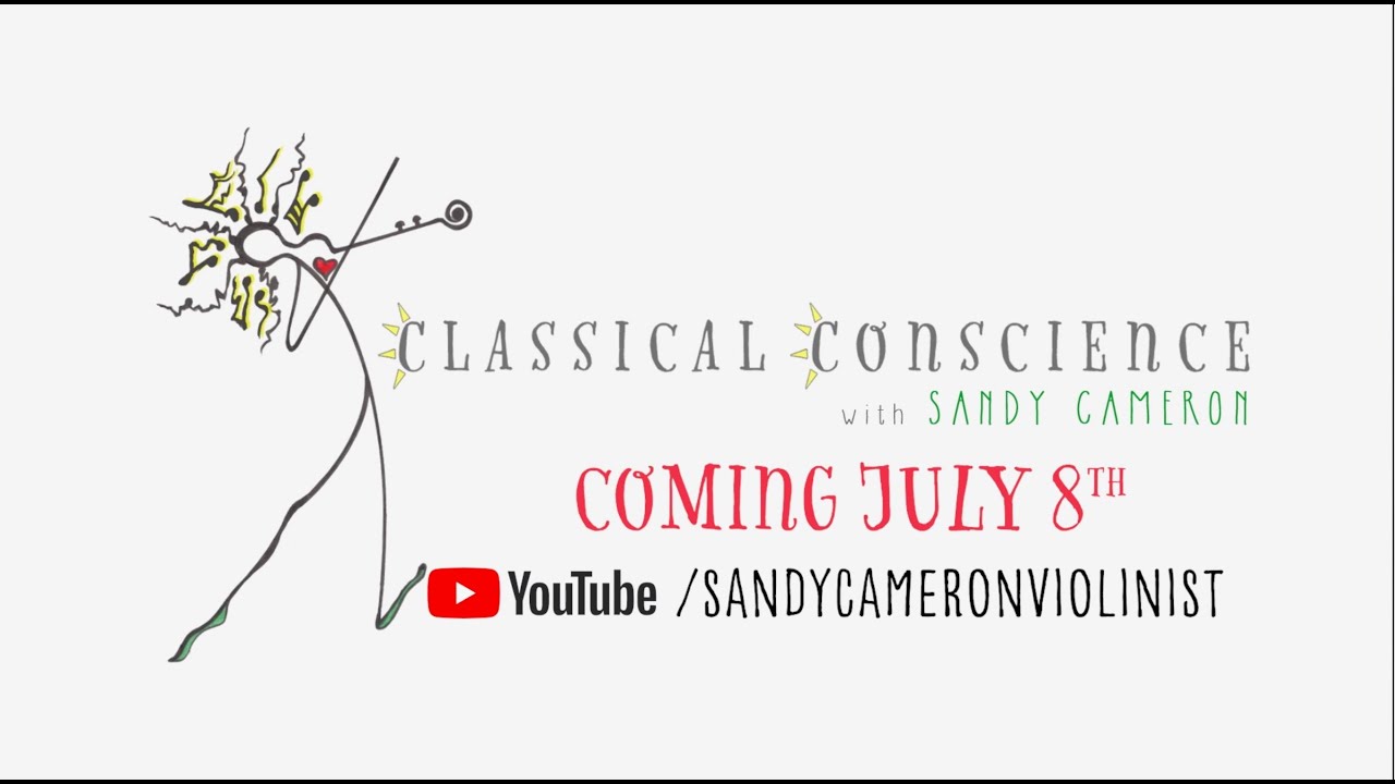 Coming July 8th, Season Premiere: Classical Conscience with Sandy Cameron