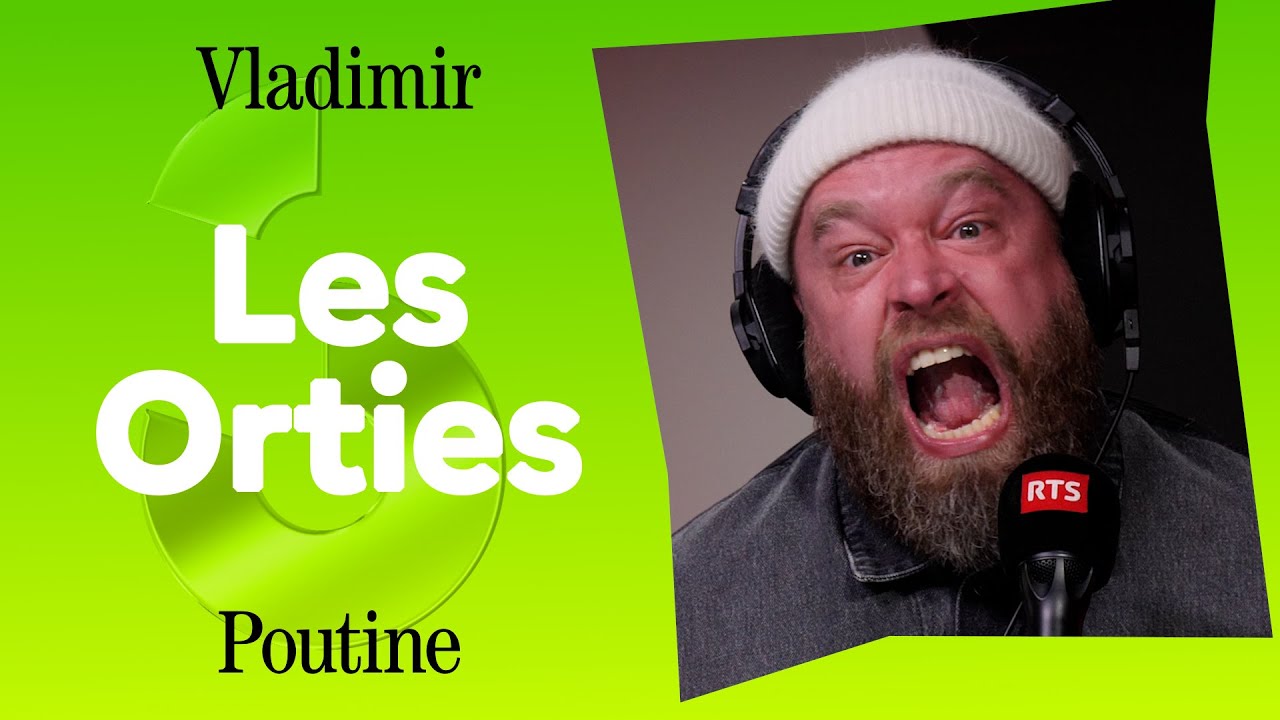 Les Orties - Vladimir Poutine