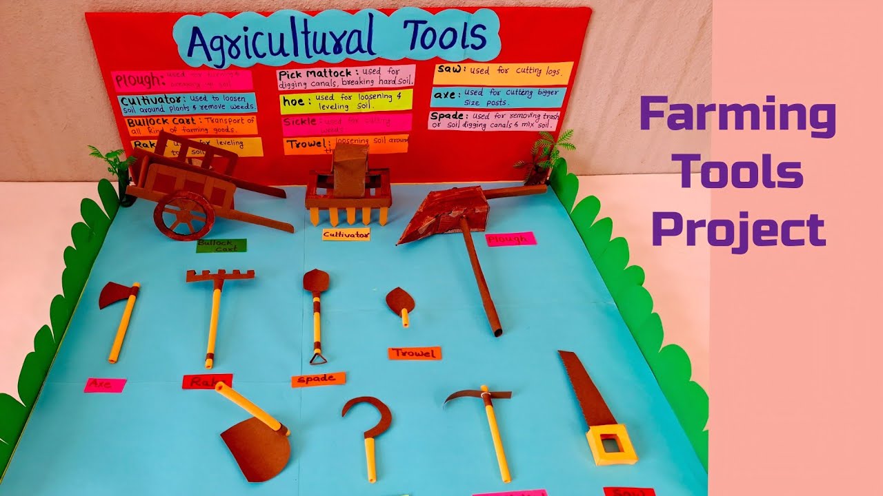 Agricultural tools/equipments Model #scienceproject Farming tools and their uses/Agriculture Model 