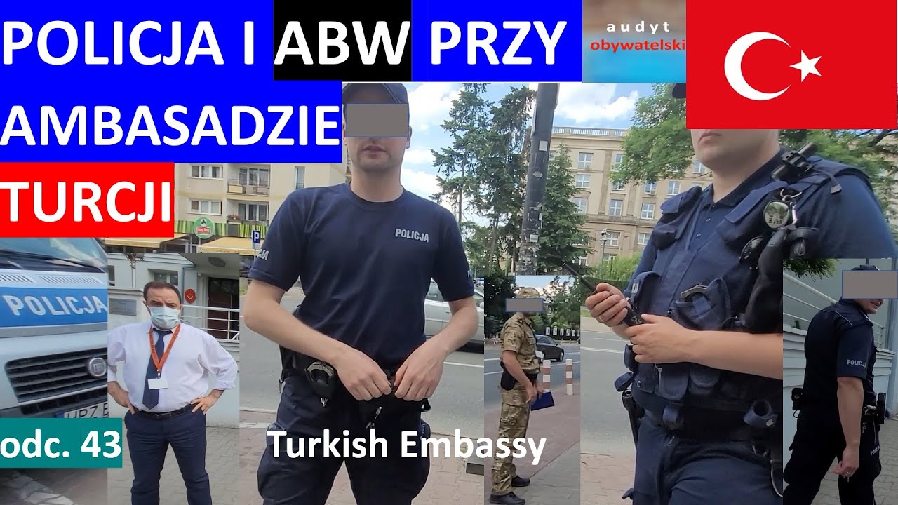 Filmowanie przy ABW, MON i ambasadzie Turcji. Policja wchodzi do akcji i znowu opowiada bajki. #43