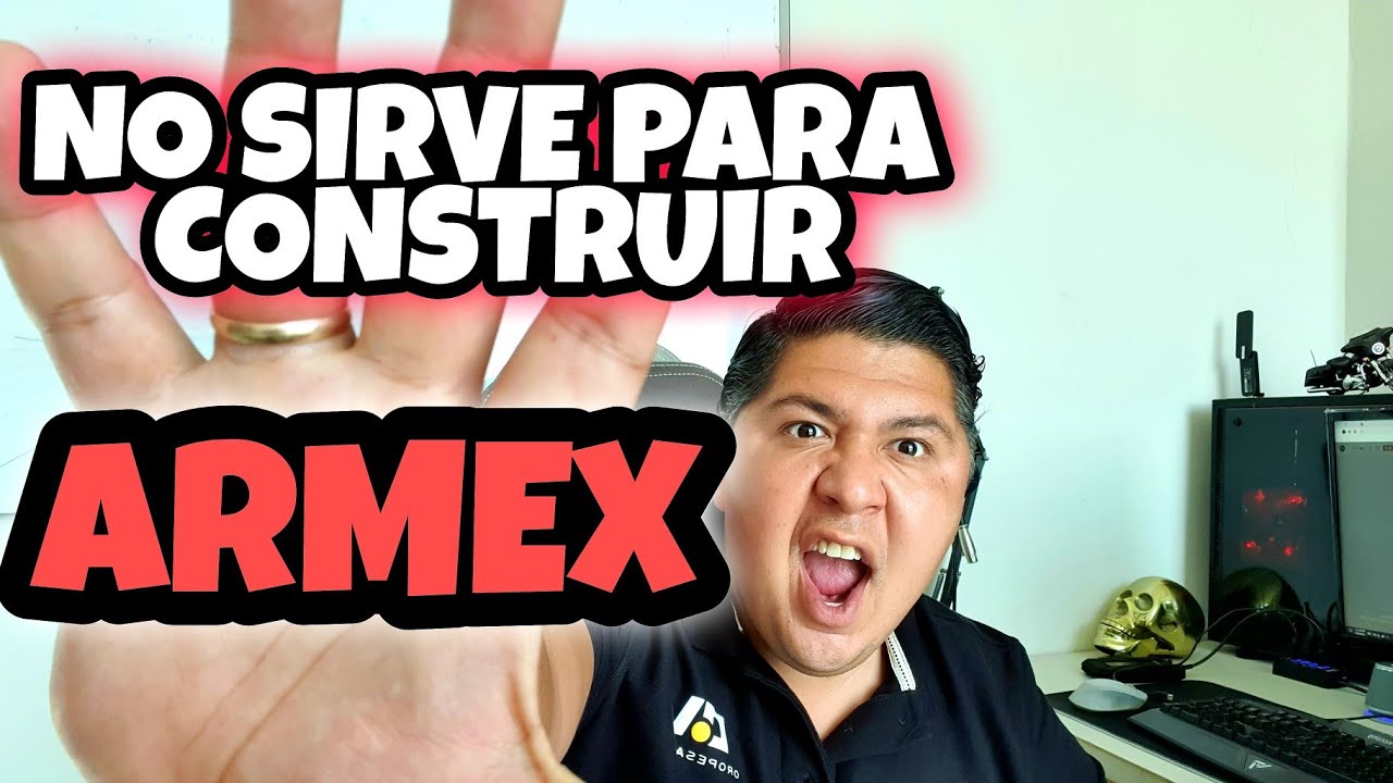 CONSTRUIR CON ARMEX!