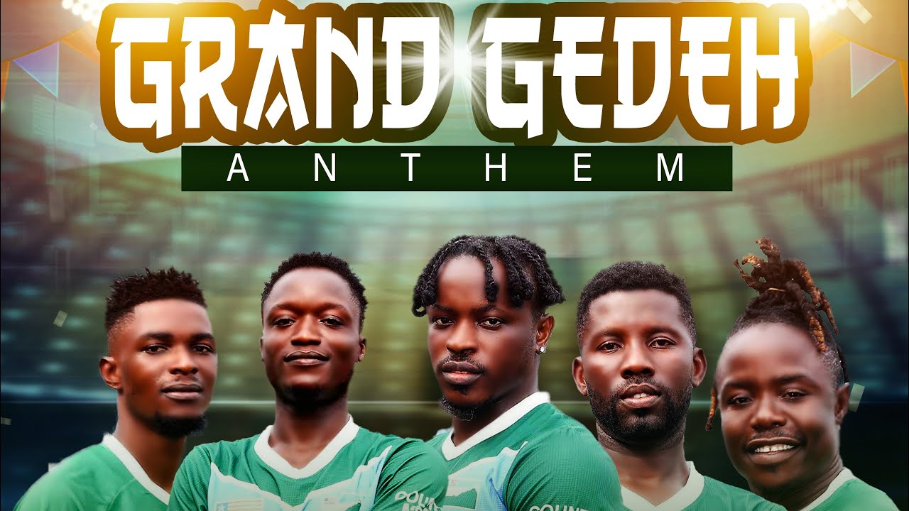 Grand Gedeh Anthem - Feat Nyonkour, Jojo, Leowin, Tailee Dee & Jasco | 2025 County Meet Victory Song