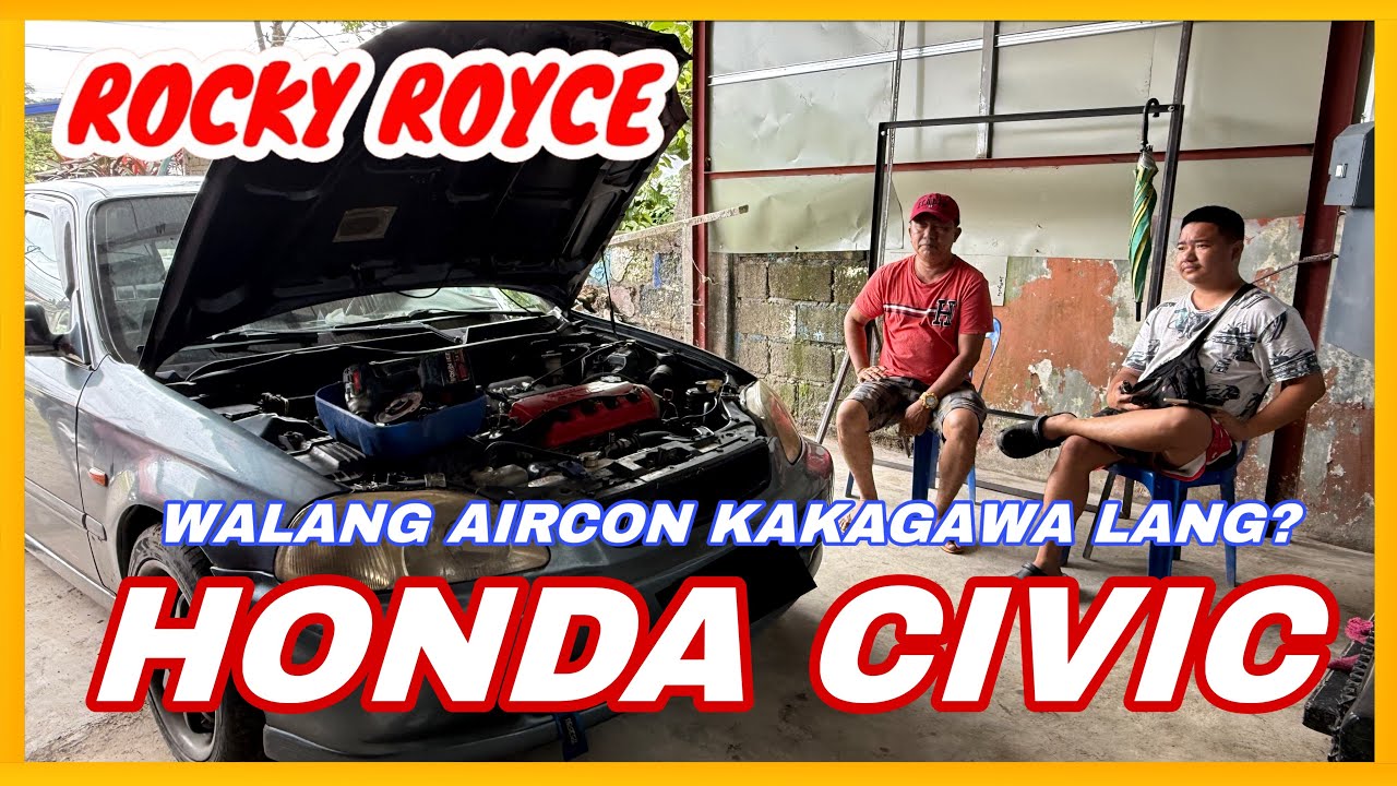 HONDA CIVIC: NA OVERPRESS ANG HOSE? NAWALAN NG AIRCON | ROCKY ROYCE
