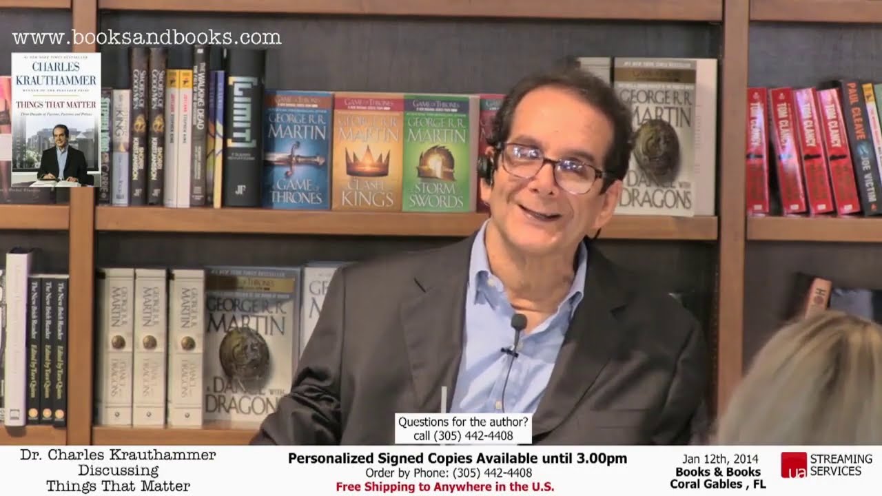 Dr Charles Krauthammer   Things That Matter