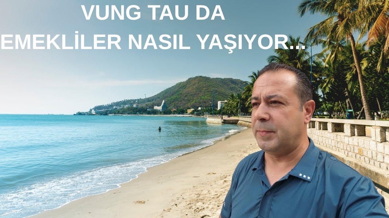 VİETNAM VUNG TAU'DA BAKIN EMEKLİLER BURADA KAÇ PARAYA YAŞIYOR? #61 🇻🇳