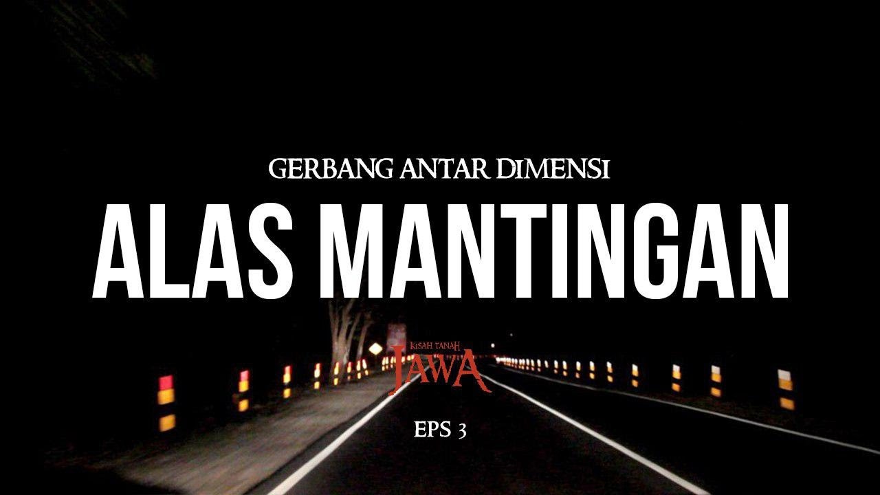 Menyibak Gelapnya Kelambu Alas Mantingan