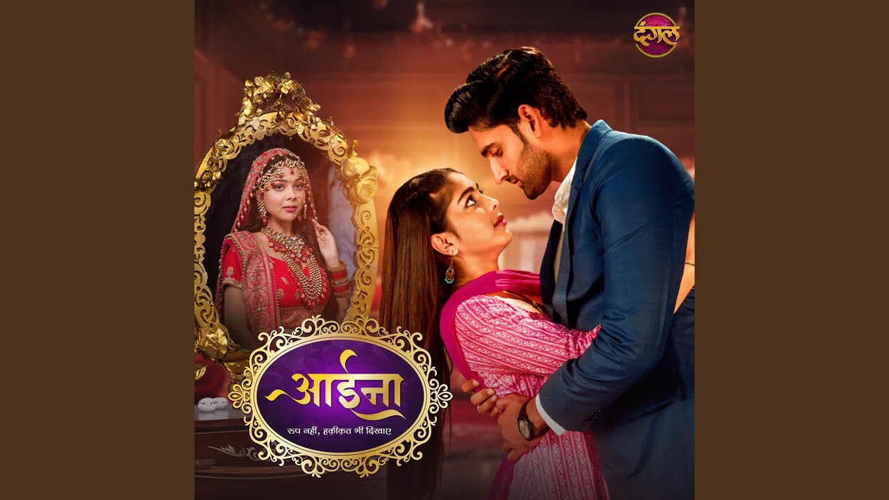 Aaina Title Song