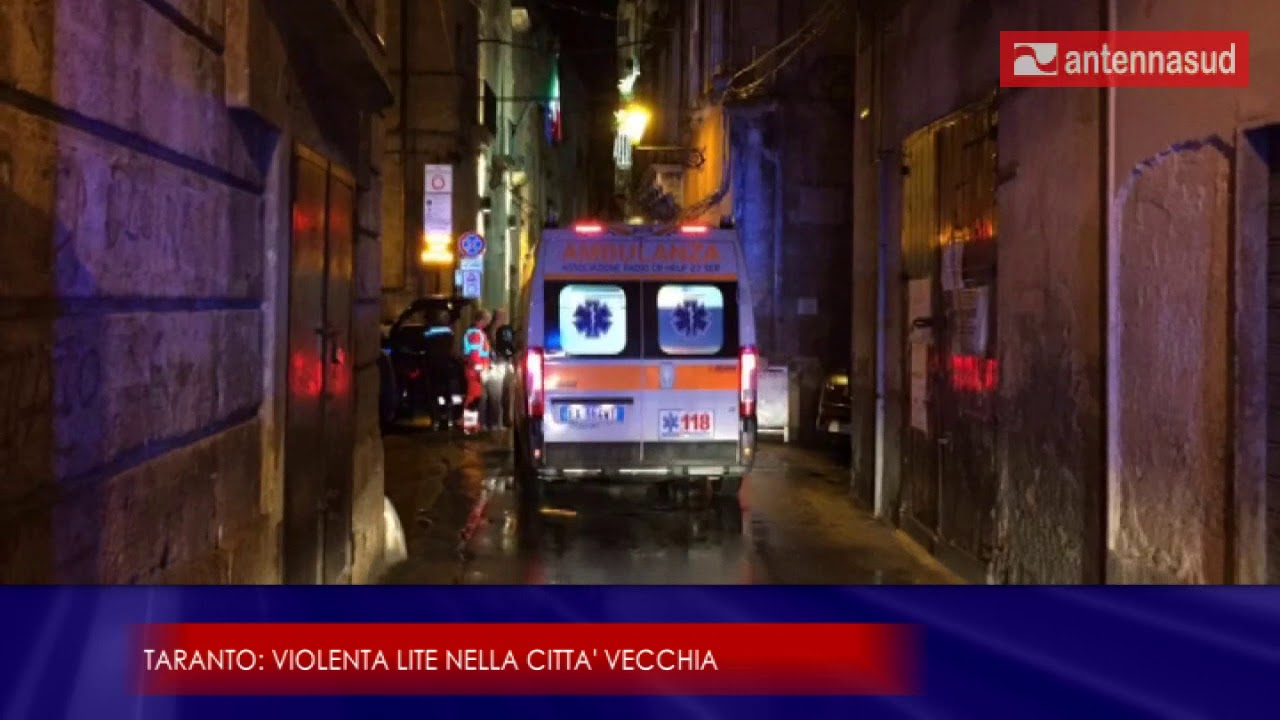 8 aprile 2019 - Taranto, violenta lite nella città vecchia