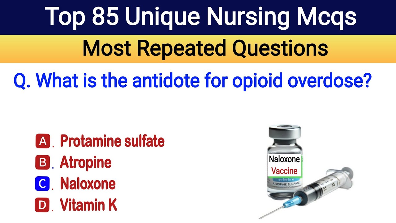 Top 85 nursing mcqs 2025 | most repeated nursing mcqs | all nursing exams mcqs