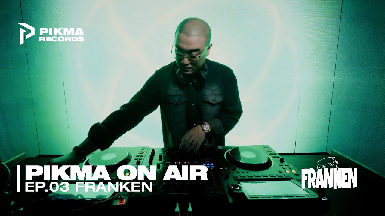 [PIKMA ON AIR] EP.03 FRANKEN | K-BOUNCE MIXSET