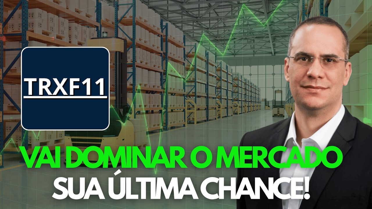 O TRXF11 É UMA OPORTUNIDADE QUE VOCÊ NÃO PODE PERDER!