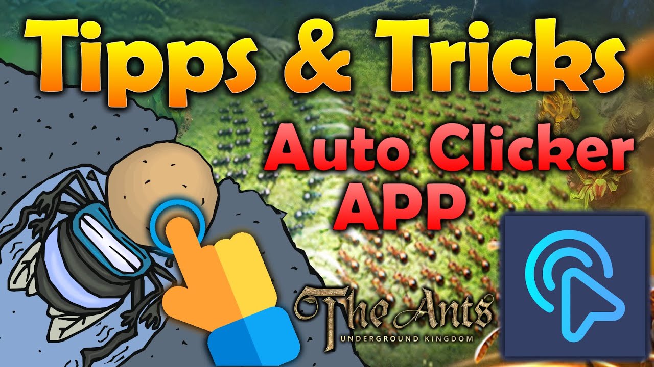 Auto-Clicker Apps erklärt mit The Ants
