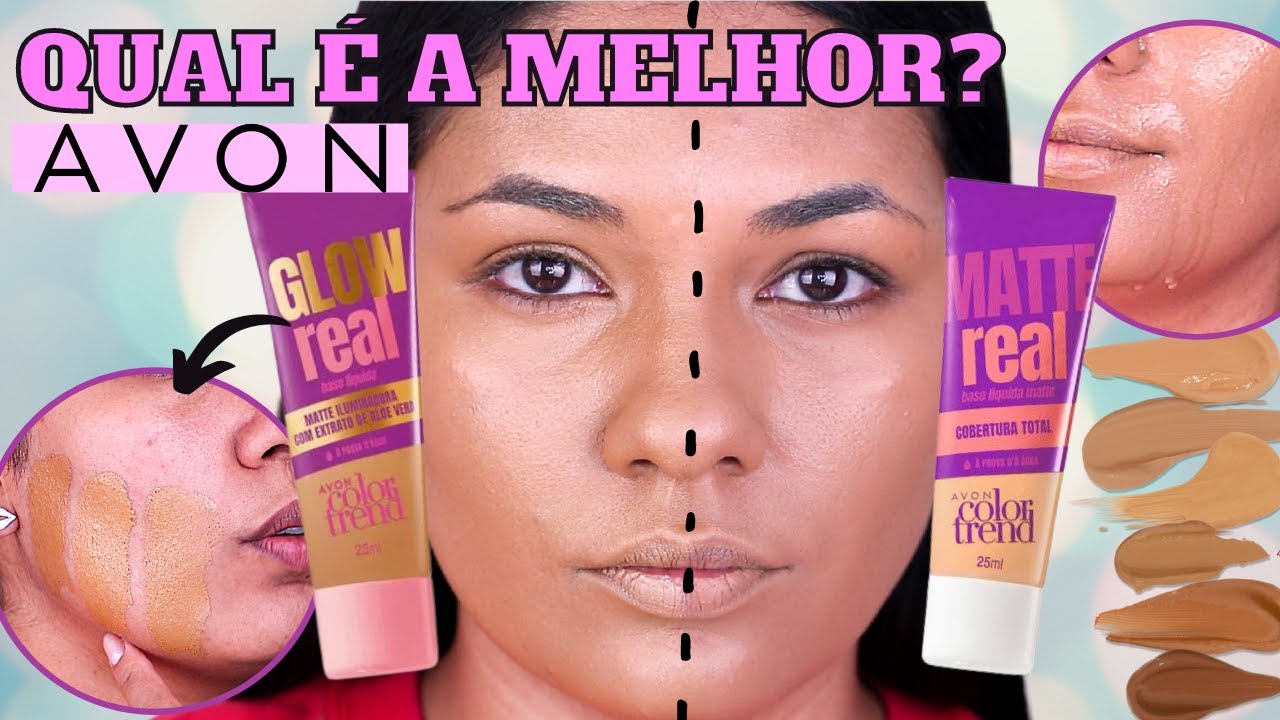 TESTEI A NOVA BASE DA AVON/ GLOW REAL X  MATTE REAL - QUAL É A MELHOR BASE?