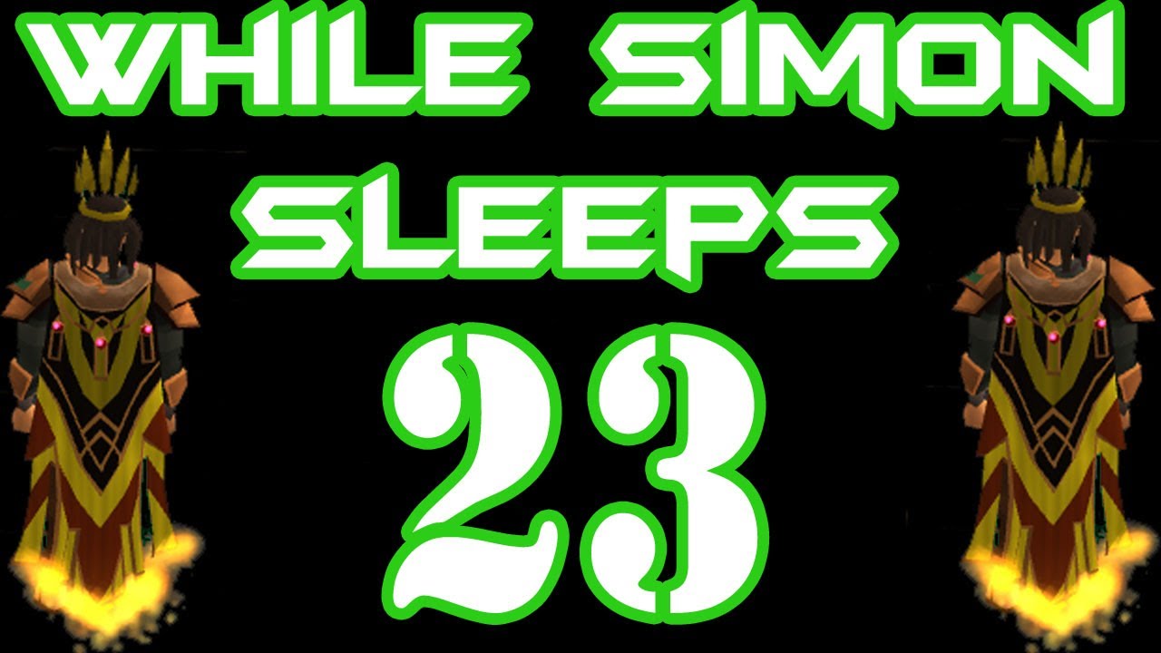 Born For PvM Max & Completionist Cape Quest Episode 23 - While Simon Sleeps