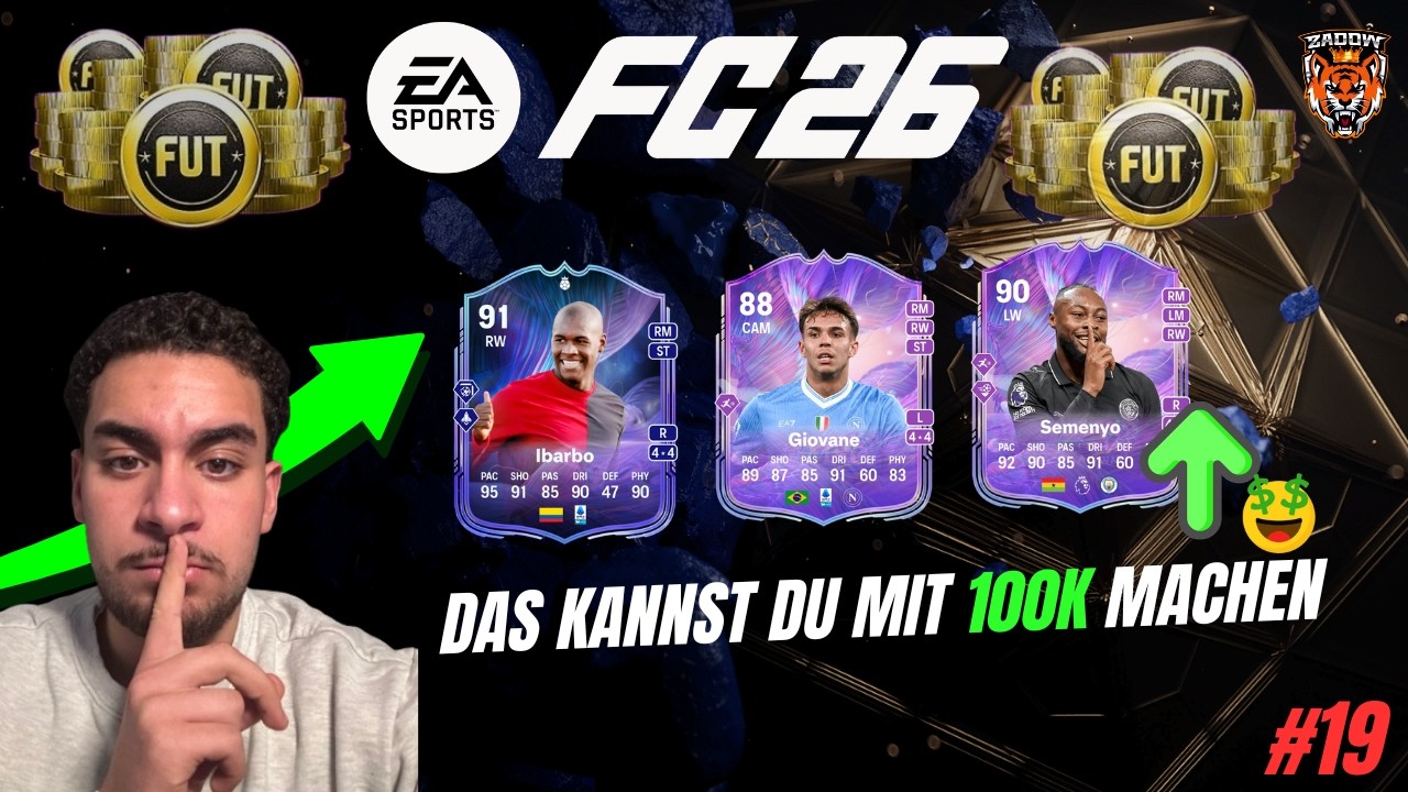 🤔🚨WAS KANN ICH MIT 100K MACHEN| IN DAS KANNST DU JETZT INVESTIEREN🚨📈| EAFC26 FOLGE 19