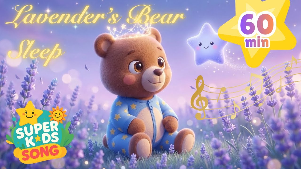 Lavender’s Bear Lullaby 💜 Baby Sleep Music l Nursery Rhymes & kids songs 