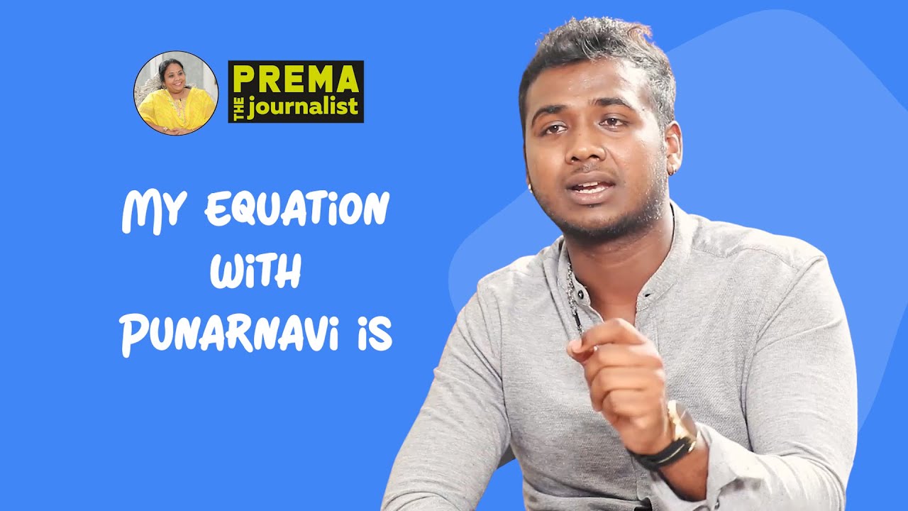 Rahul Sipligunj about his equation with Punarnavi and other BB housemates #PremaTheJournalist
