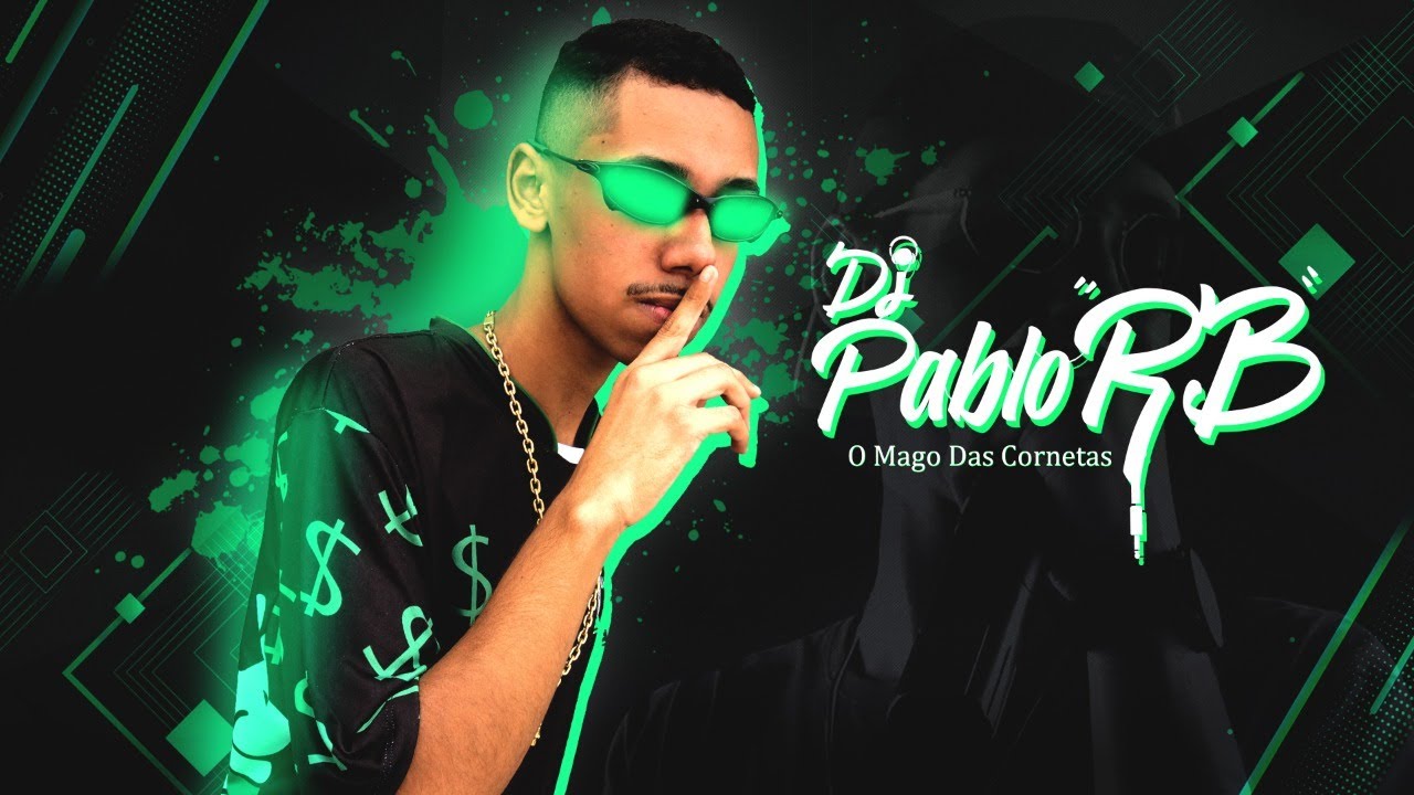 DEIXA TUDO NO ESCURINHO - DJ PABLO RB