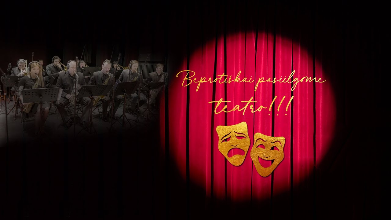 Su Tarptautine Teatro diena! | Kauno bigbendas | A. Piazzolla - Yo Soi Maria