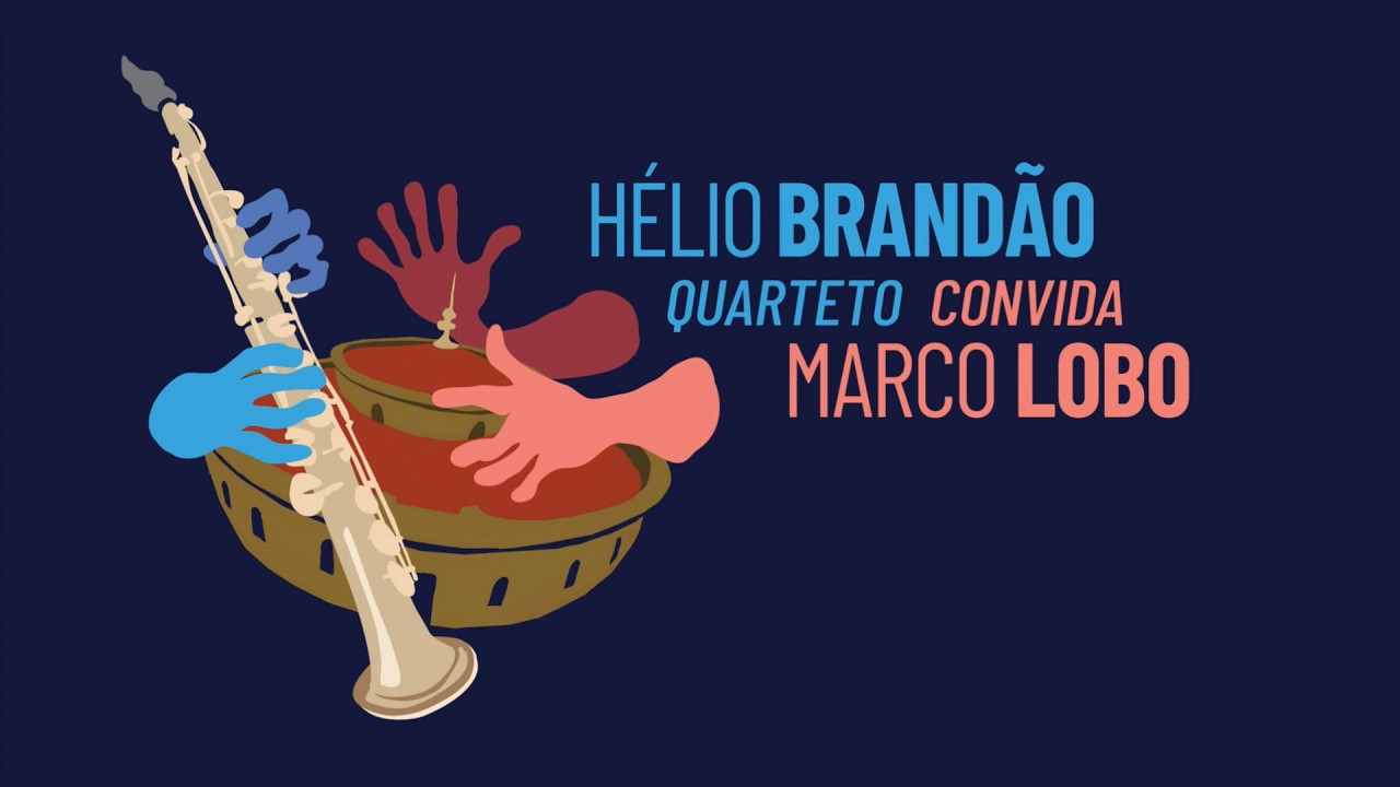 Hélio Brandão Quarteto convida Marco Lobo