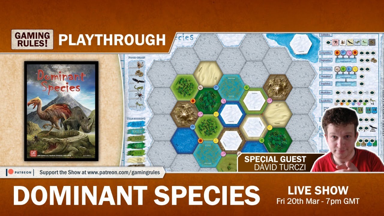 Dominant Species - 4 Player playthrough with Gaming Rules! and David Turczi