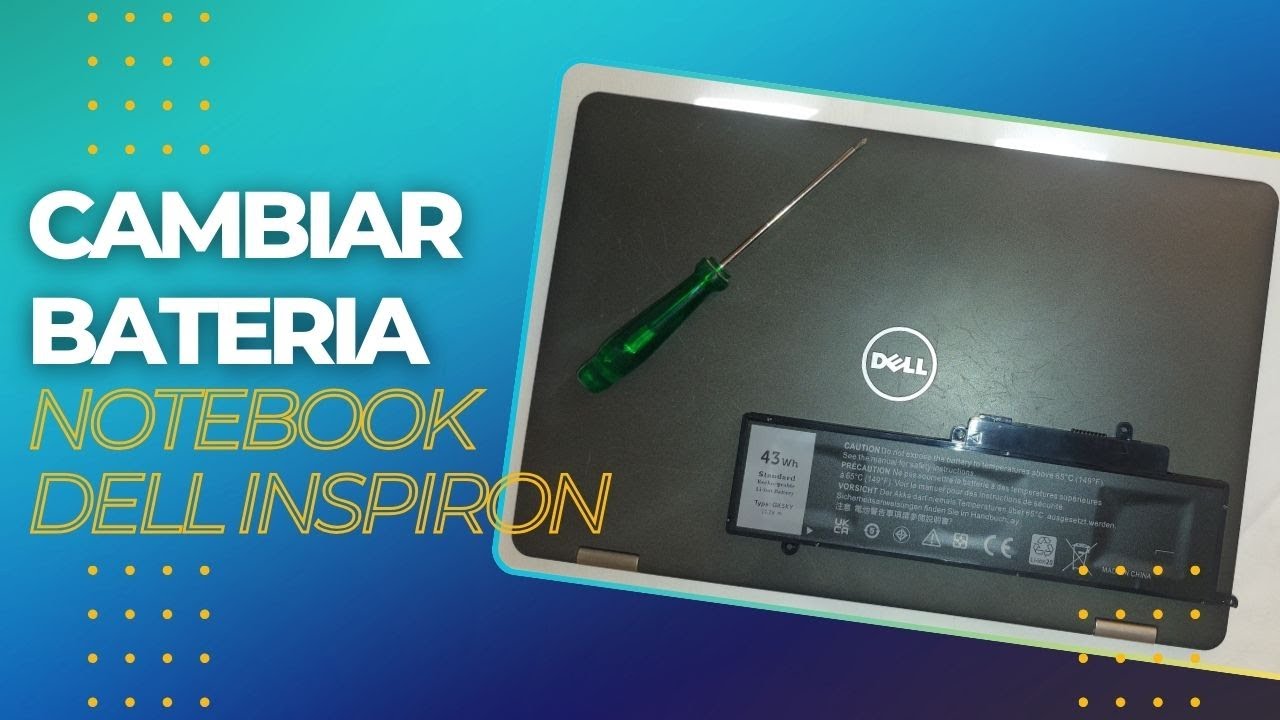C&oacute;mo cambiar bater&iacute;a de Notebook Dell Inspiron de MANERA SENCILLA! ✅