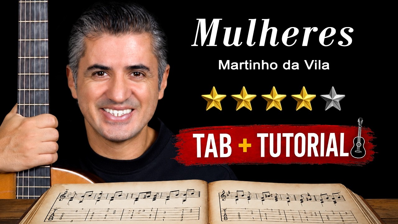 Mulheres by Martinho da Vila | Fingerstyle Guitar Tutorial + Sheet & Tab
