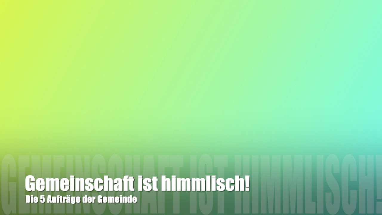 Gemeinschaft ist himmlisch!