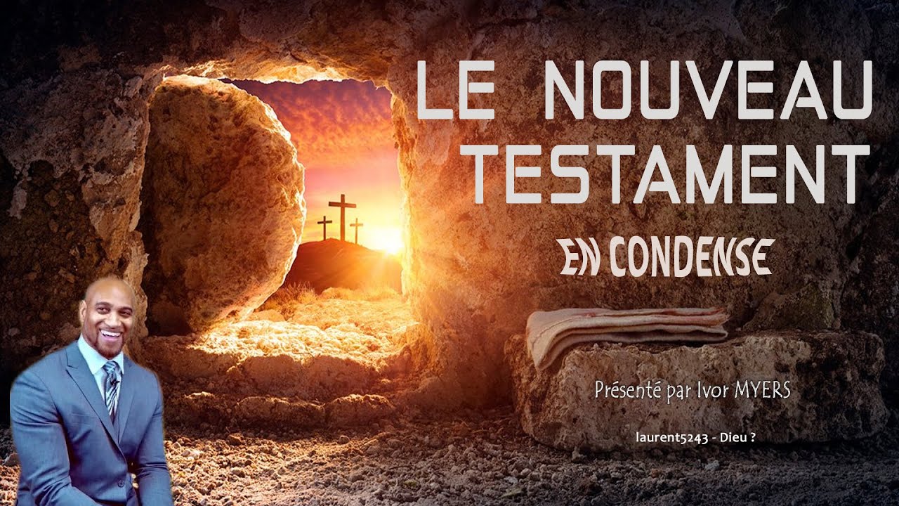 Le Nouveau Testament en condensé - Ivor Myers