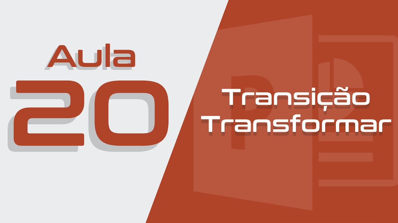 PowerPoint Aula #20 - Como usar Transição Transformar no PowerPoint