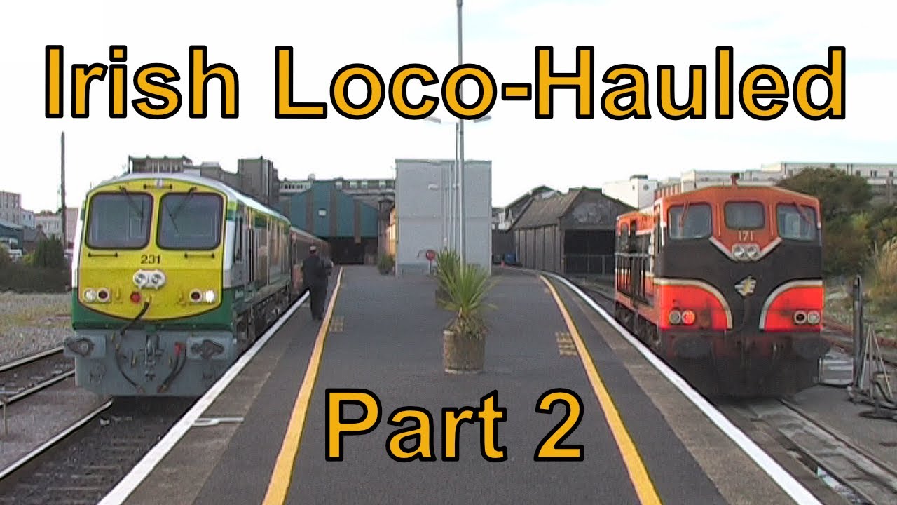 Irish Loco Hauled - part 2