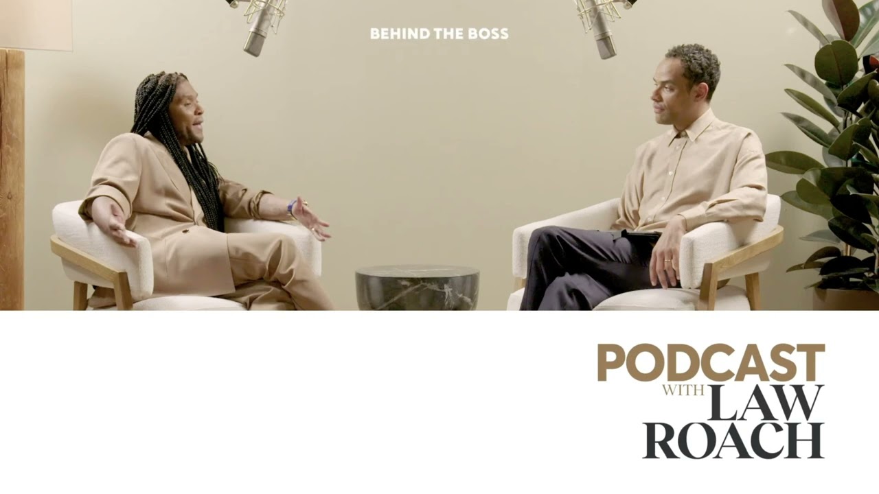 Behind the BOSS Podcast featuring Law Roach | BOSS