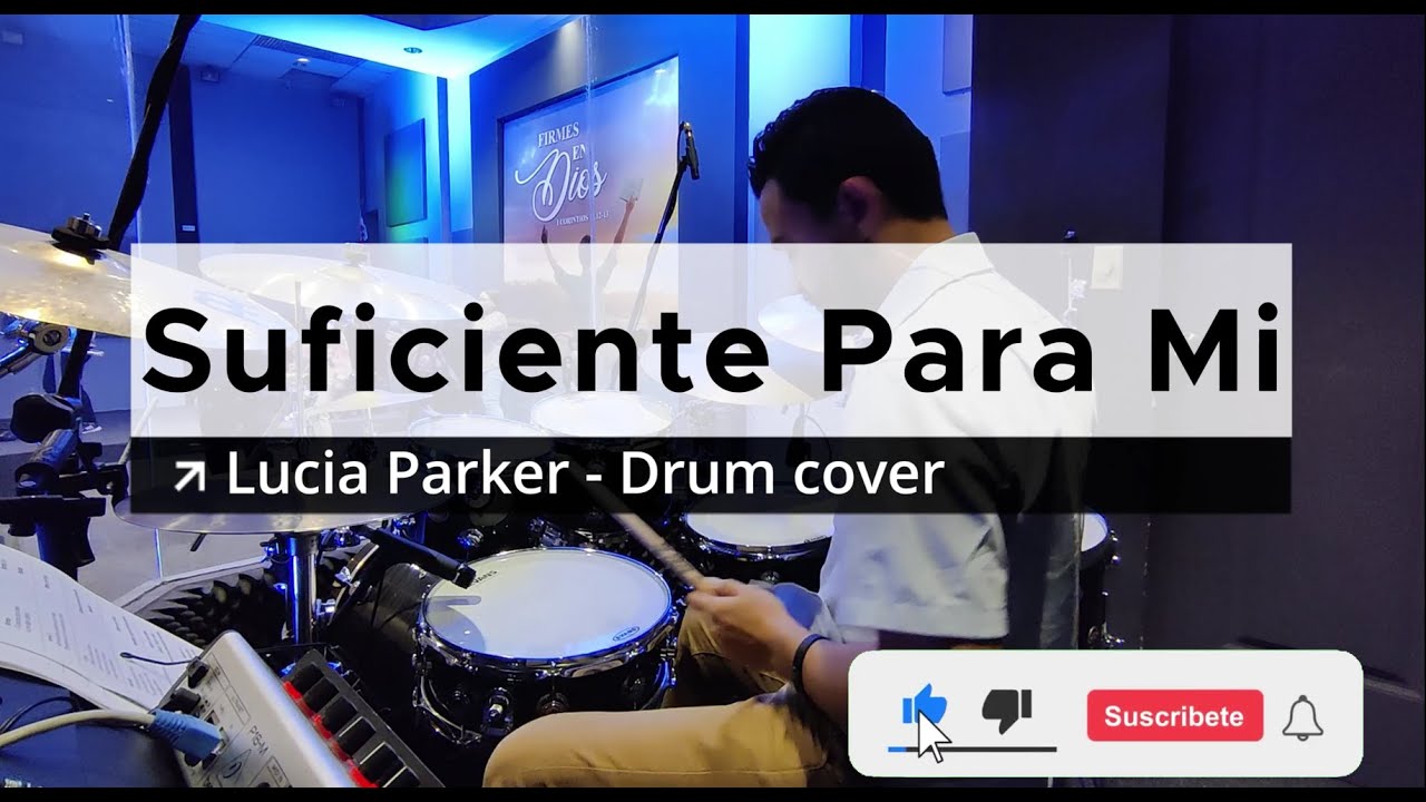 SUFICIENTE PARA MI | LUCIA PARKER - Drum Cover - Usar 🎧