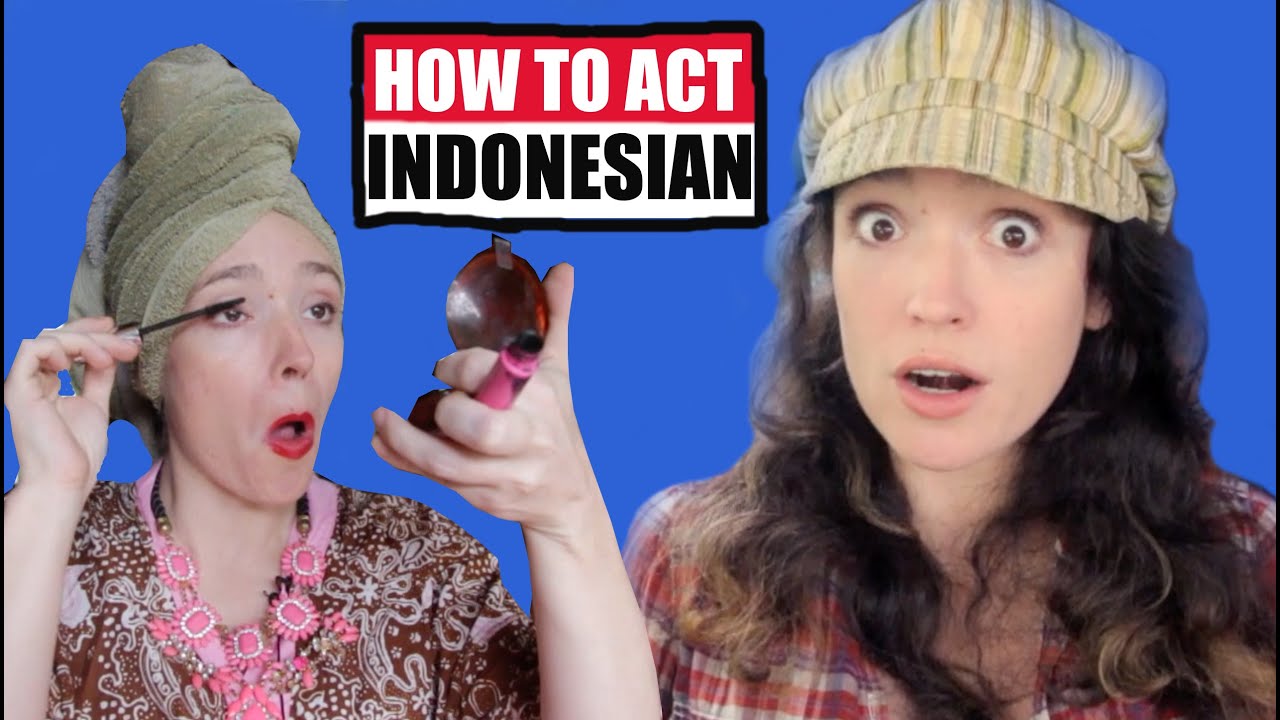 How to Act Indonesian #25
