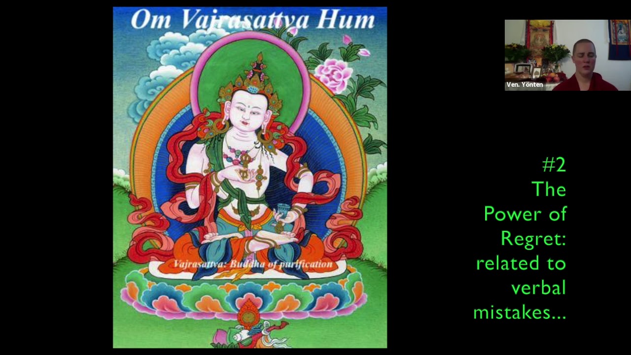 Evening Meditation: Vajrasattva with the 4 Opponent Powers (to Purify Negative Karma)