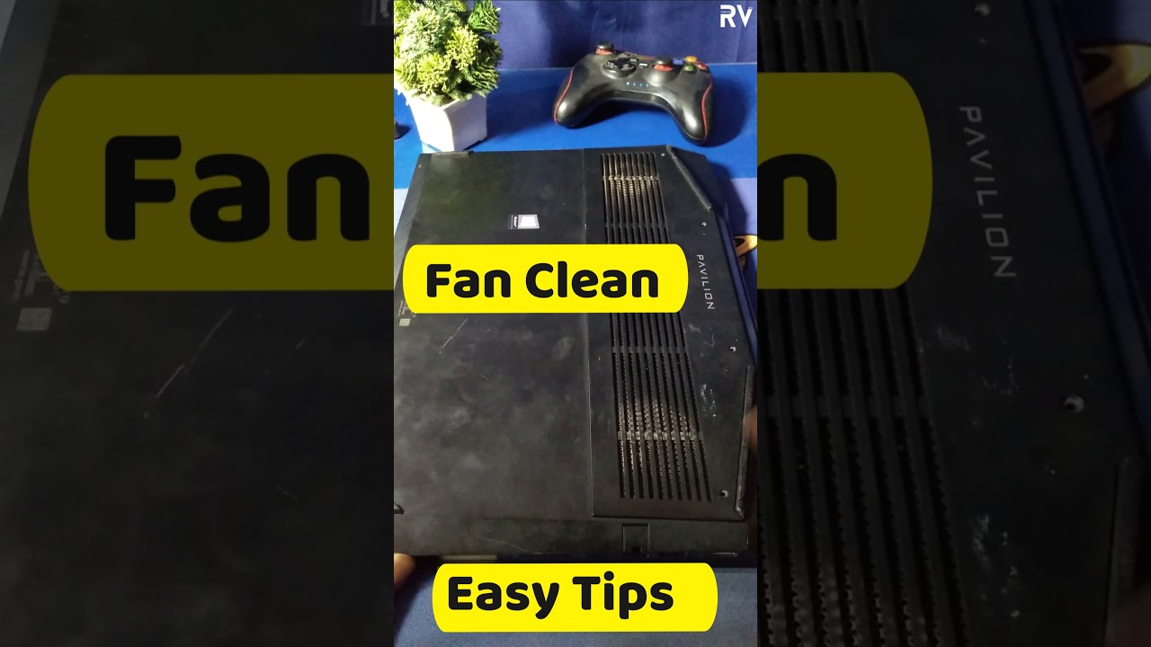 How to Clean a Laptop Fan at Home Easily