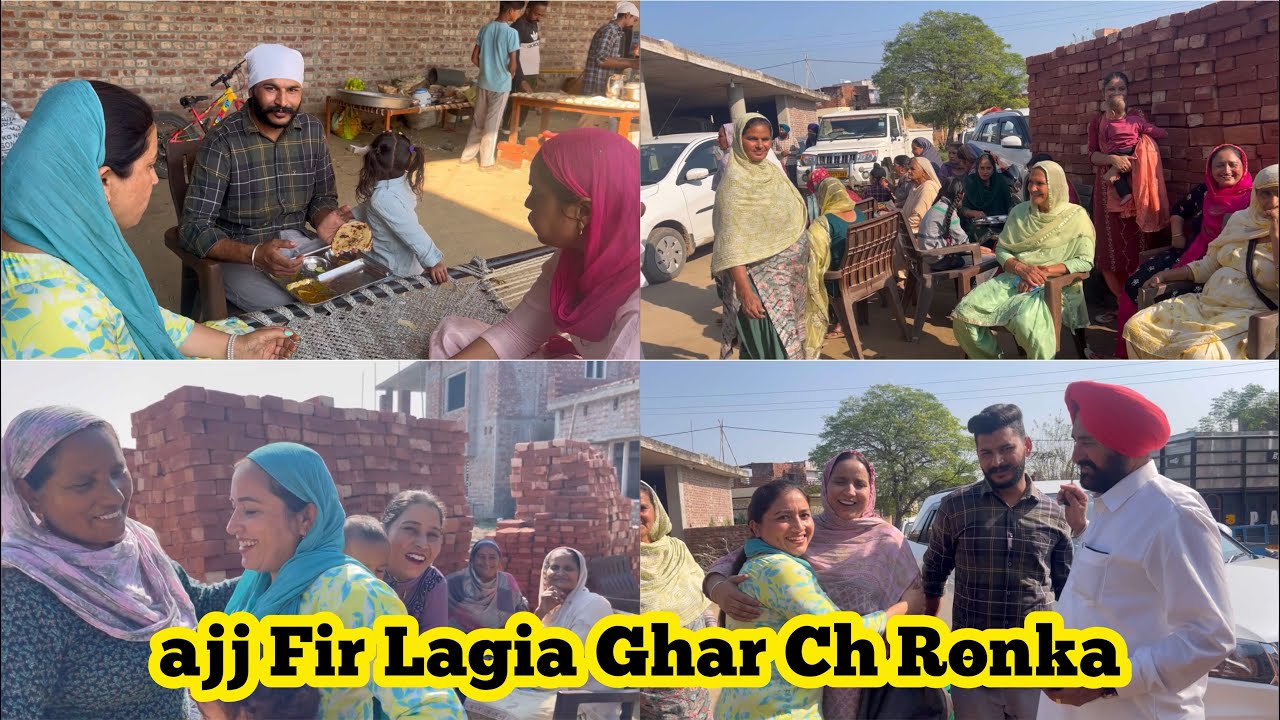 Ajj Fir Ghar Ch Lagia Ronka