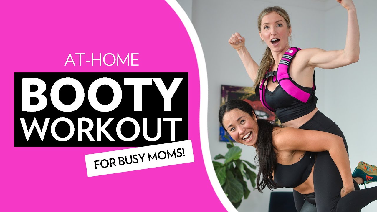 20 Minute Home Booty Workout for Busy Moms!