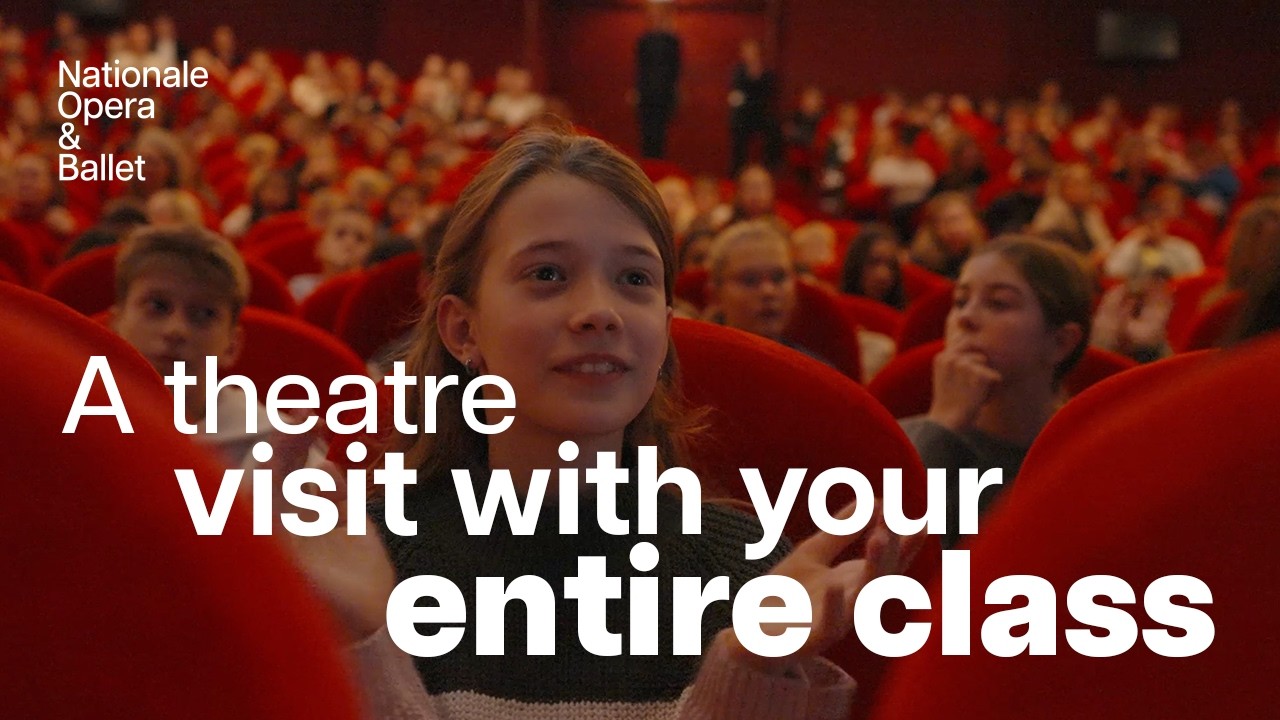 School performances: Going to the theatre with the entire class | Dutch National Opera & Ballet