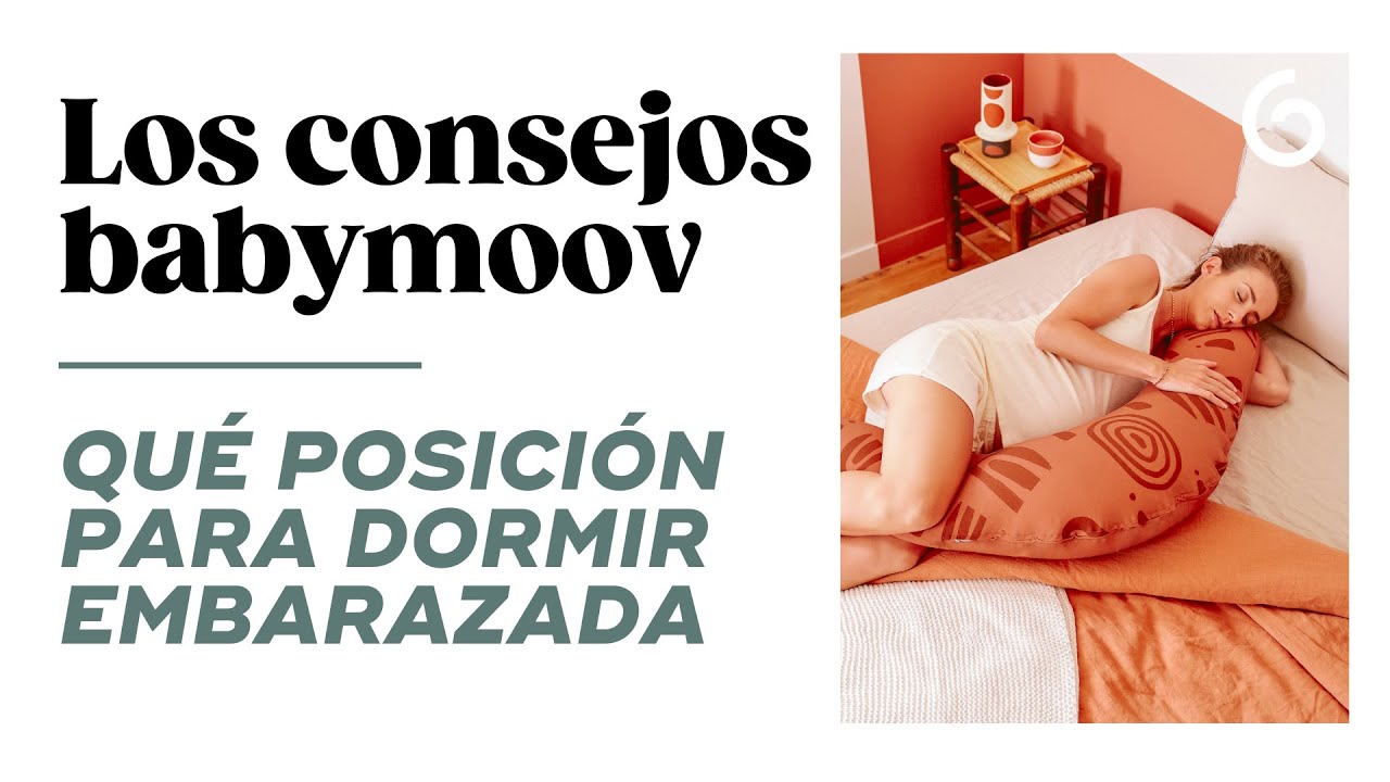 ¿QUÉ POSICIÓN PARA DORMIR EMBARAZADA?