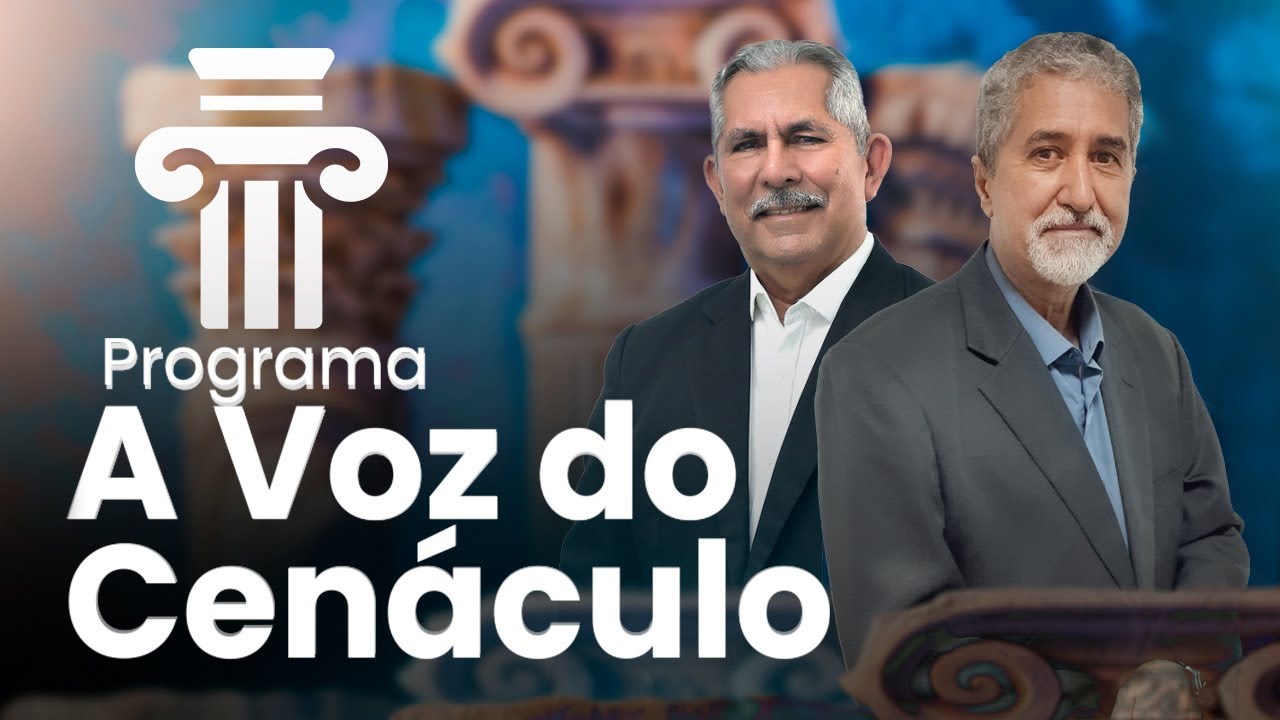 PROGRAMA A VOZ DO CENÁCULO I EP. 163 #2026
