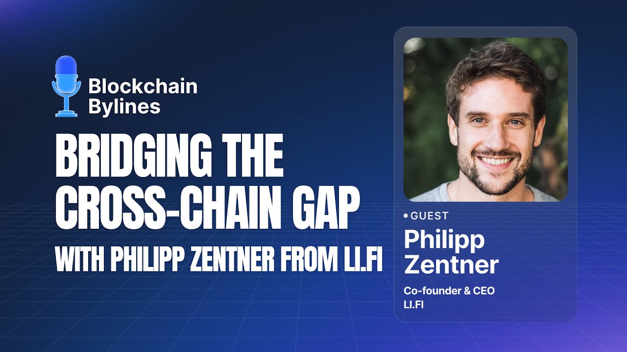 Bridging the Cross-Chain Gap with Philipp Zentner from LI.FI