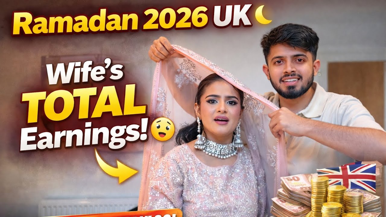 Ramzan 2026 Starts 🌙 | Wife Earned £200 by makeup shoot Before It?! 😳 UK Reality