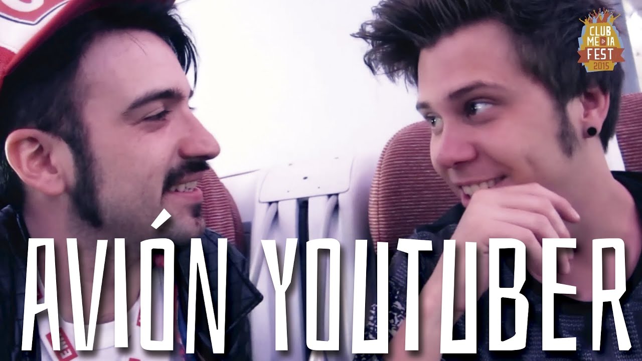 El avión de los youtubers | Club Media Fest