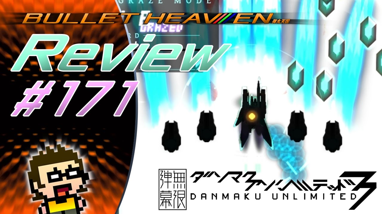 Bullet Heaven #171 - Danmaku Unlimited 3 [PC]