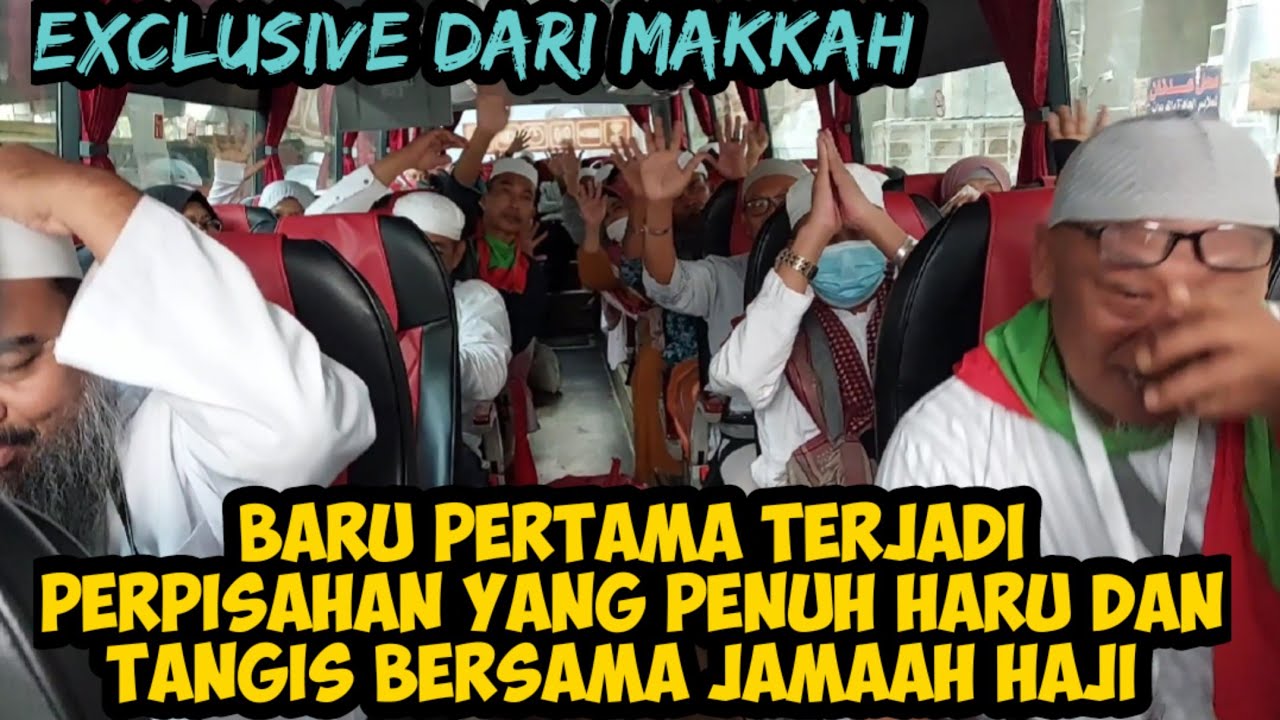 PERPISAHAN YANG PENUH HARU DAN TANGIS BERSAMA JAMAAH HAJI LOP/NTB